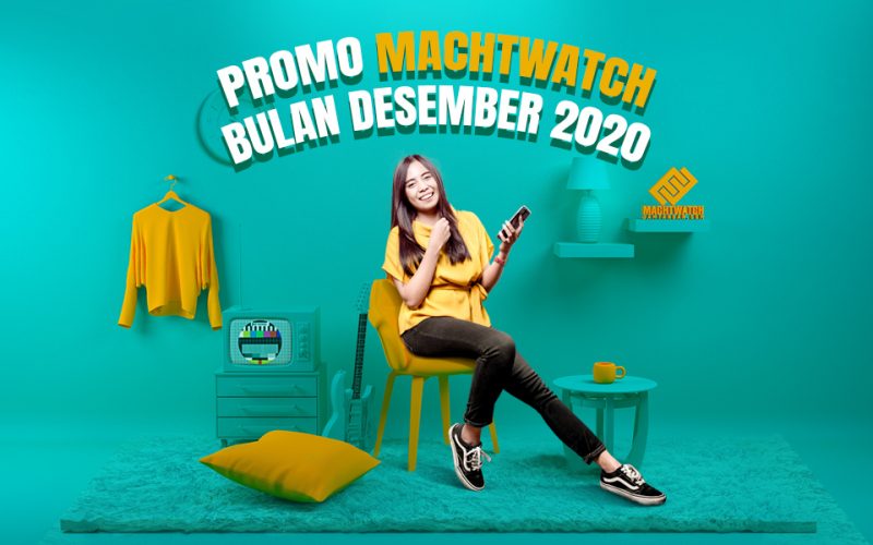 Daftar Promo Machtwatch Terbaru Bulan Desember 2020