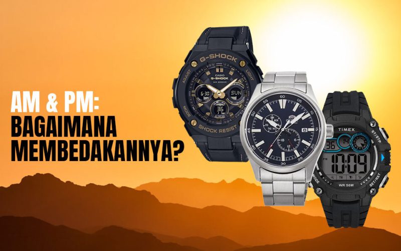 Apa Arti AM Dan PM Pada Jam Digital 