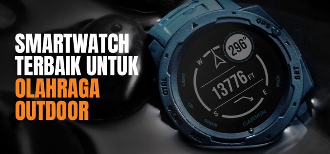 4 Smartwatch Terbaik untuk Olahraga Outdoor dengan GPS