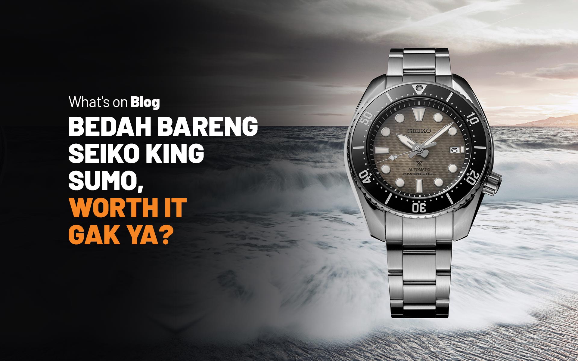 Perhatian Simak Review Jam Tangan Seiko King Sumo Terbaru Di