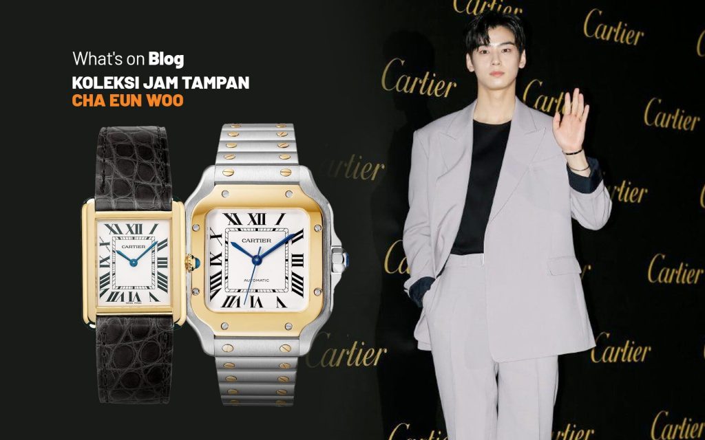 jam tangan mewah Cha Eun Woo