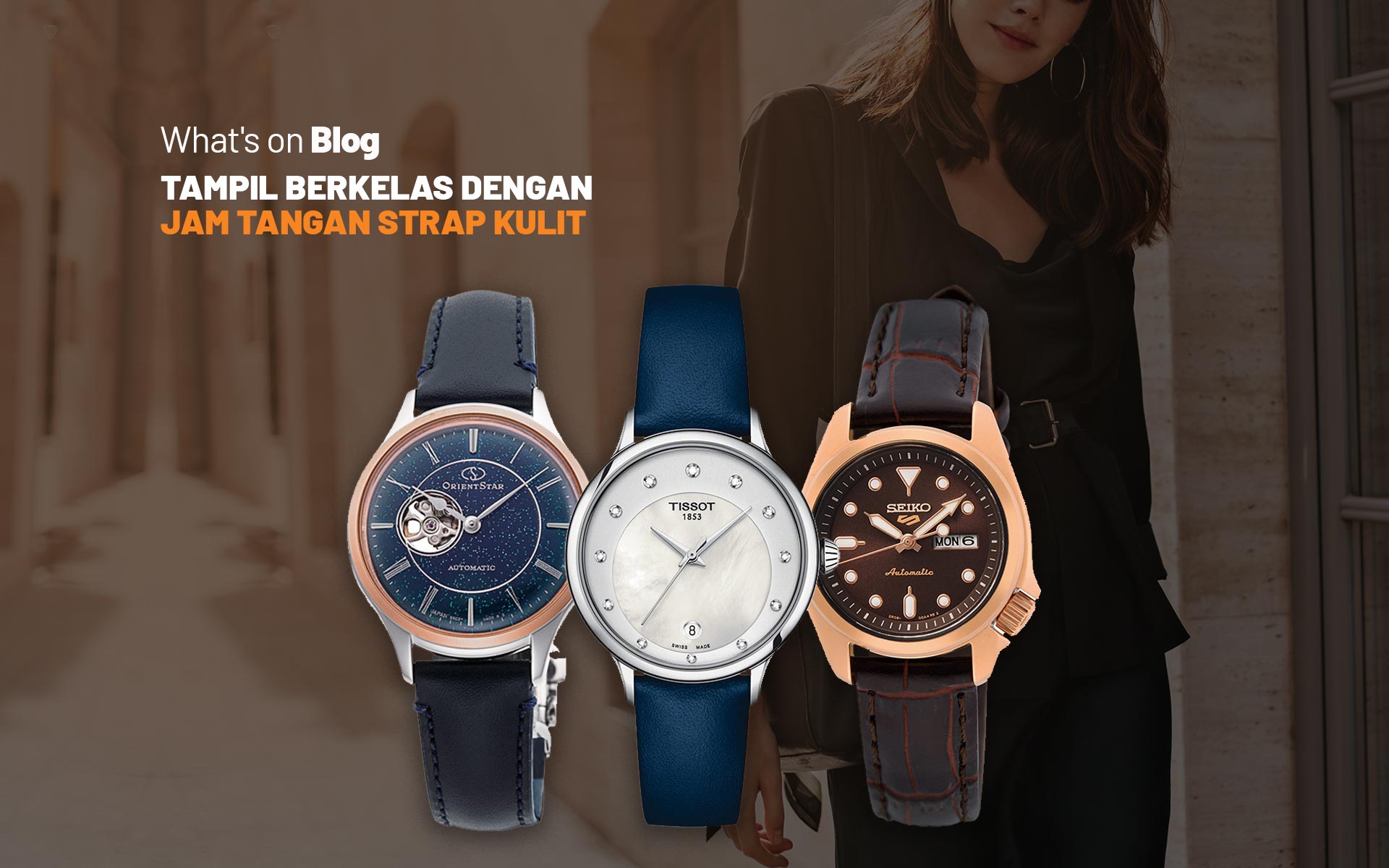 Tampil Berkelas Dengan Jam Tangan Strap Kulit untuk Cewek, Cek