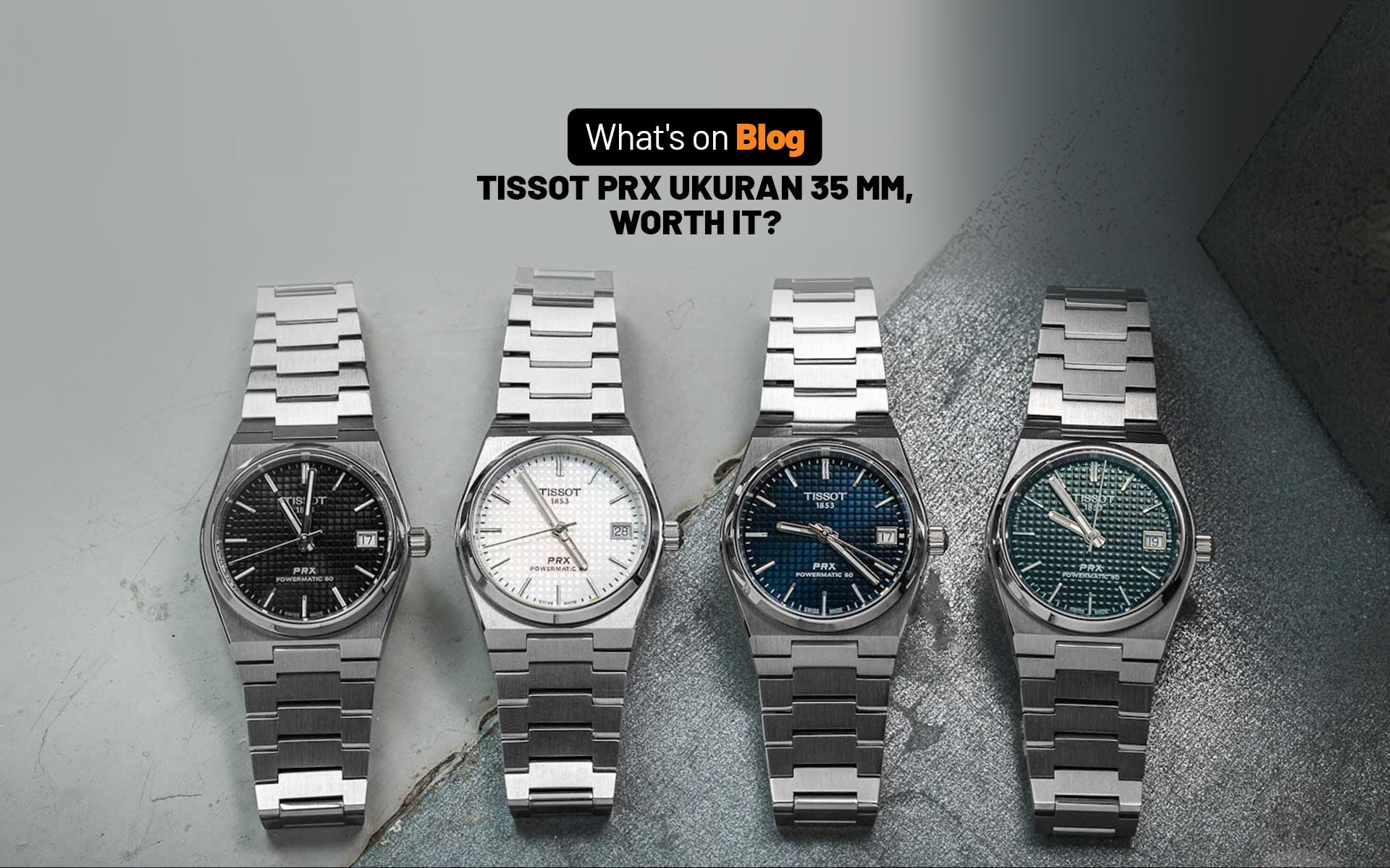 Tissot Hadirkan PRX Dengan Ukuran Case 35 mm dan Automatic