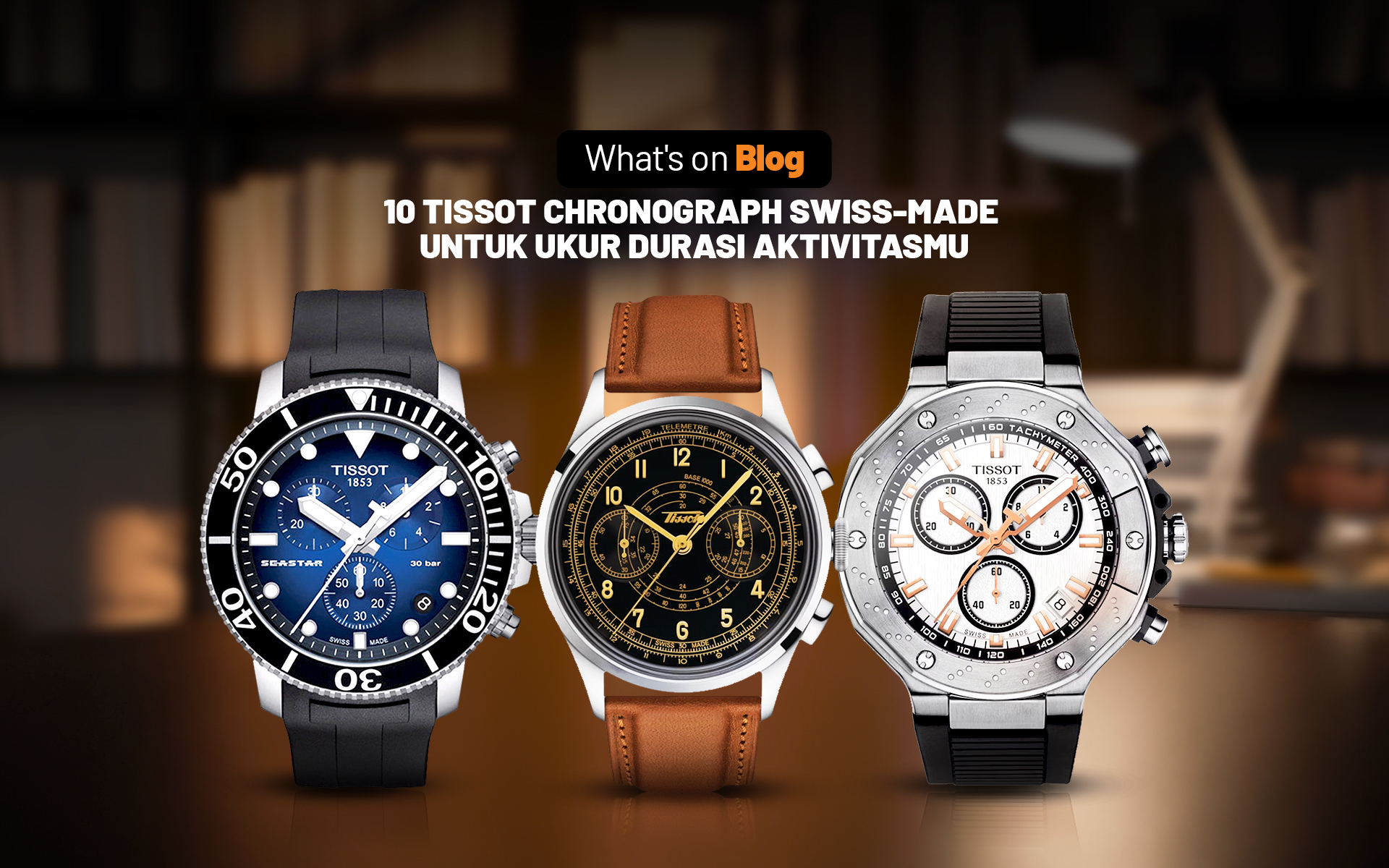 10 Koleksi Tissot Chronograph Swiss Made Untuk Ukur Durasi Blog