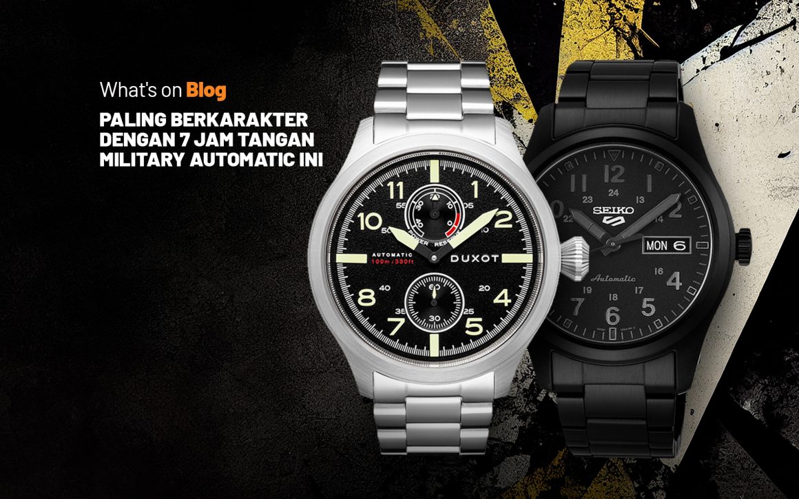 7 Jam Tangan Military Automatic Ini Dijamin Bikin Kamu Berkarakter ...