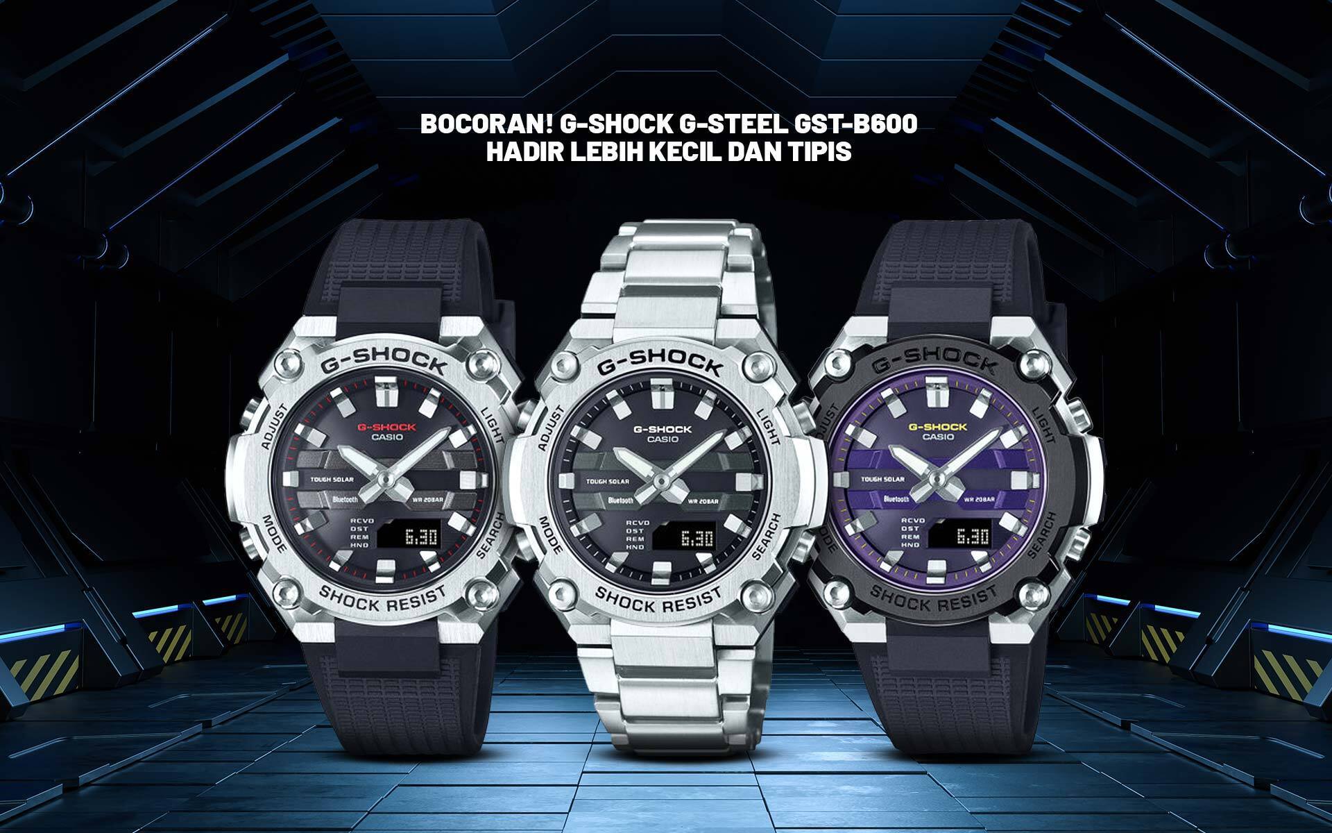 Hot! G-Shock G-Steel GST-B600 Akan Hadir Lebih Compact Dan Tipis - Blog ...